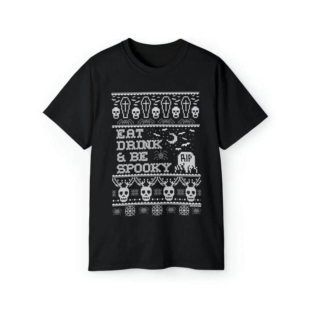 Eat Drink And Be Spooky Unisex Holiday Tee